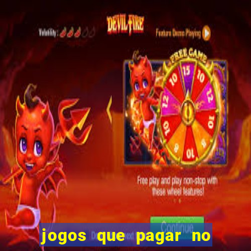 jogos que pagar no pix de verdade